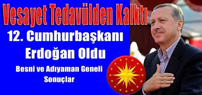Vesayet Tedavülden Kalktı 12. Cumhurbaşkanı Erdoğan Oldu