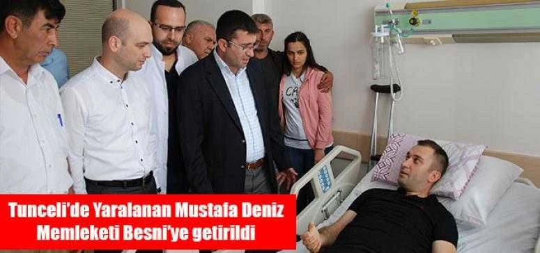 Tunceli’de Yaralanan Mustafa Deniz Memleketi Besni’ye getirildi