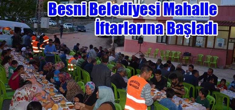 Besni Belediyesi Mahalle İftarlarına Başladı