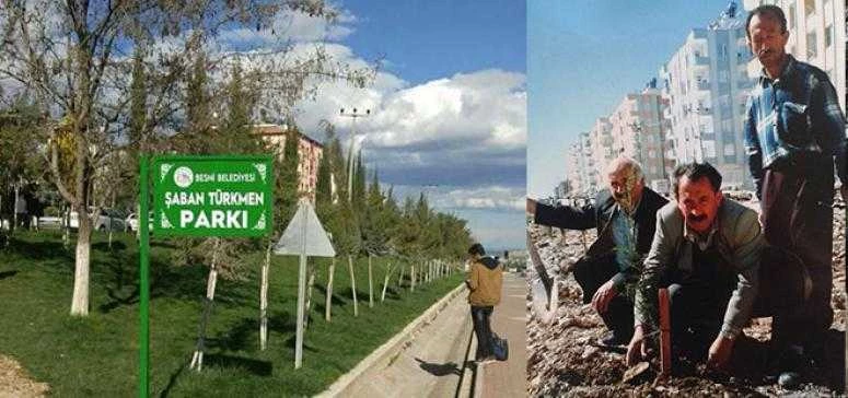 Şaban Türkmen’in ismi Parka Verildi