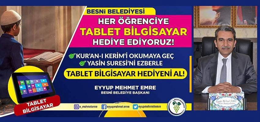 Besni Belediye Başkanı Emre’den Her Öğrenciye Tablet Bilgisayar