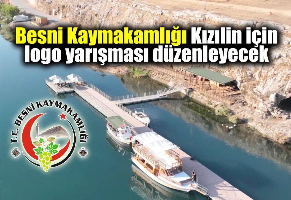 Besni Kaymakamlığı Kızılin için logo yarışması düzenleyecek