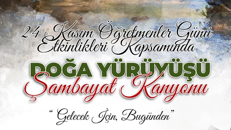 İl Milli Eğitim Müdürlüğü’nden Öğretmenler Günü için doğa yürüyüşü etkinliği 