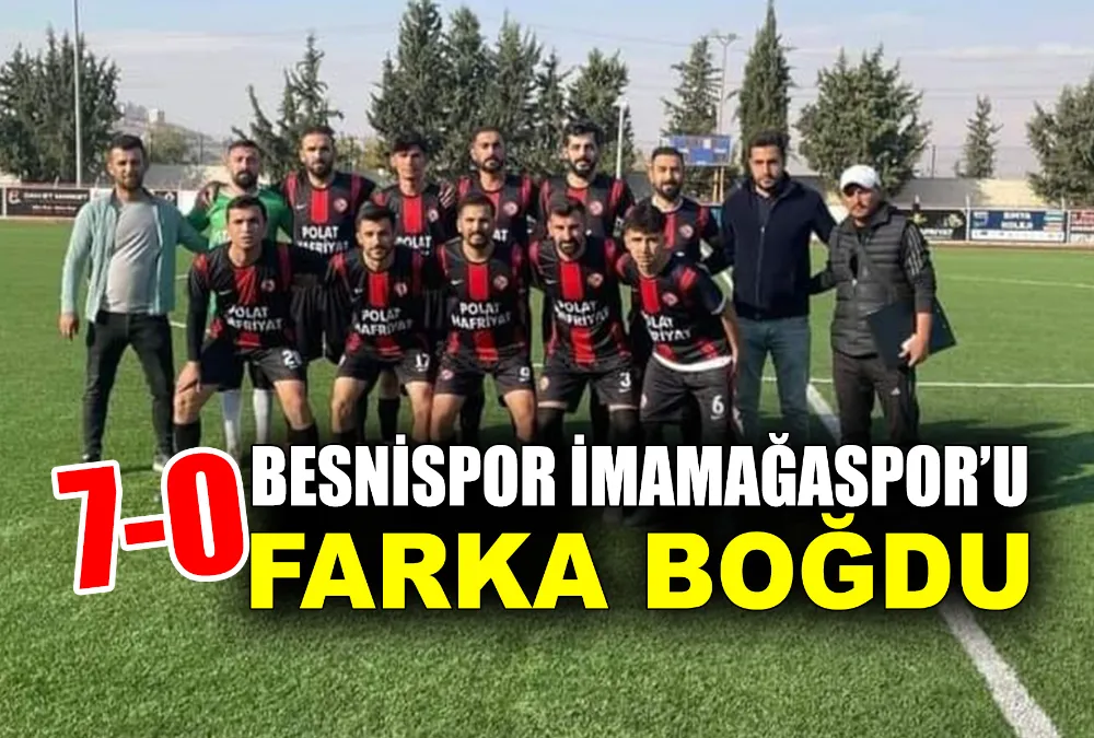 BESNİSPOR RAKİBİNİ FARKA BOĞDU