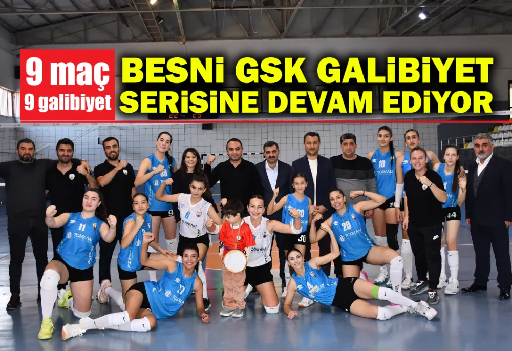 BESNİ GSK GALİBİYET SERİSİNE DEVAM EDİYOR