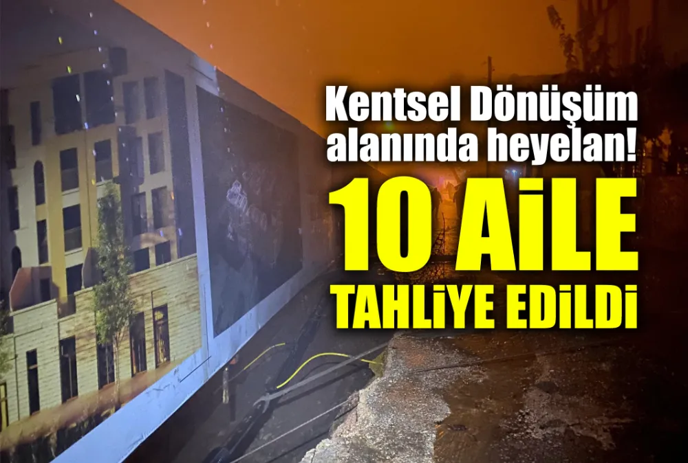 Kentsel Dönüşüm alanında heyelan!