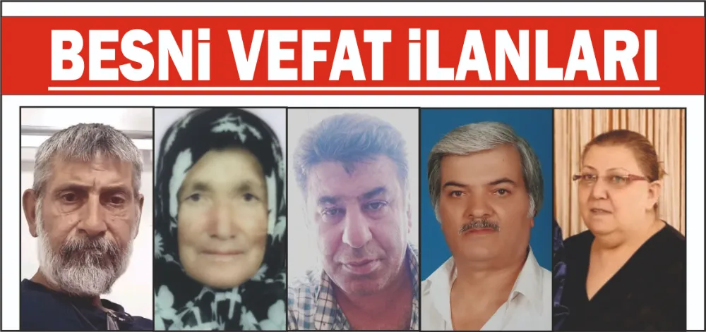 Besni vefat ilanları 04.06.2024