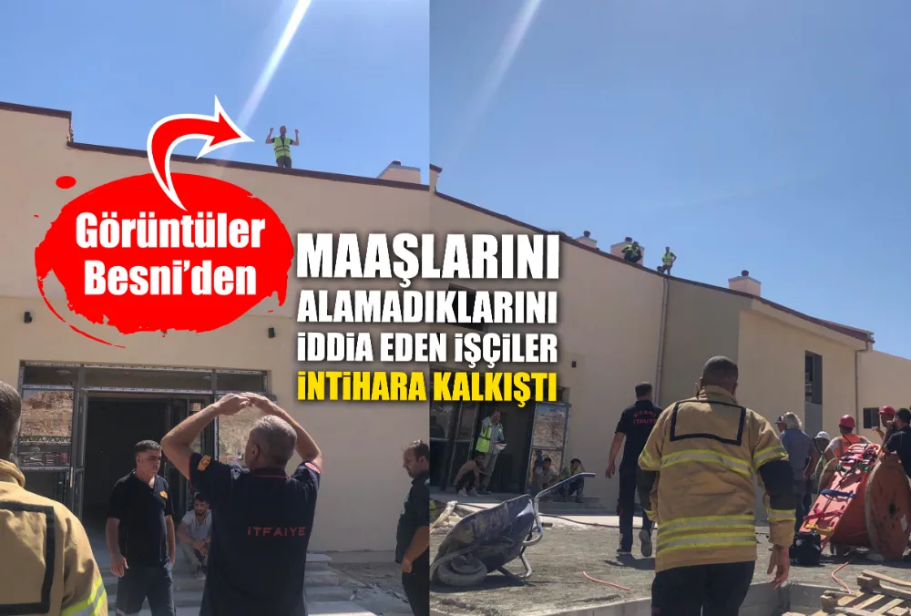 MAAŞLARINI ALAMADIKLARINI İDDİA EDEN İŞÇİLER İNTİHARA KALKIŞTI