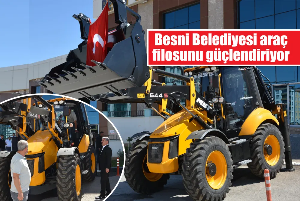 Besni Belediyesi araç filosunu güçlendiriyor