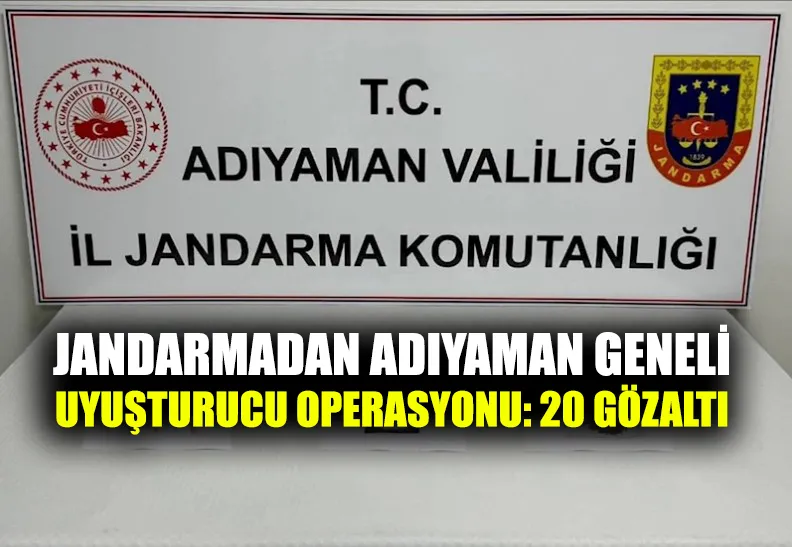 Jandarmadan uyuşturucu operasyonu: 20 gözaltı 