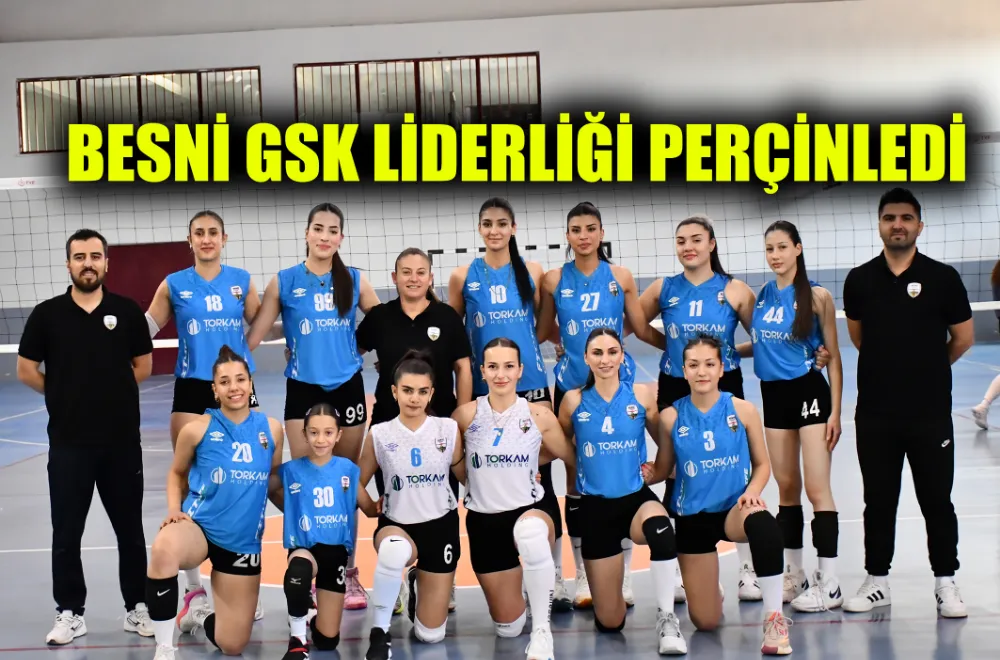 BESNİ GSK LİDERLİĞİ PERÇİNLEDİ