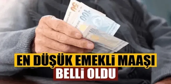 En düşük emekli maaşı belli oldu