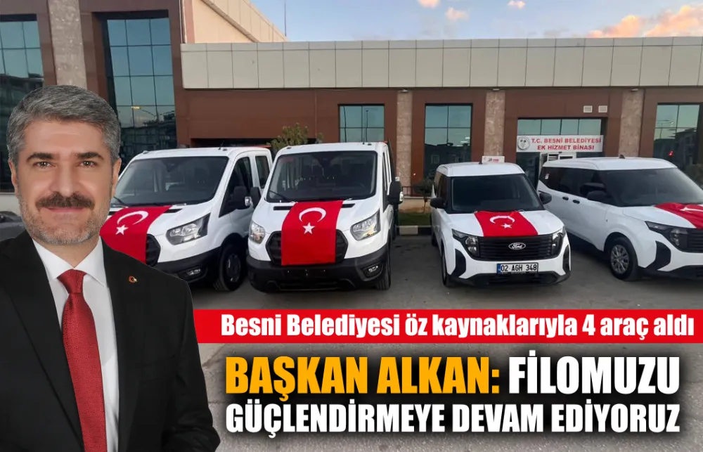 Başkan Alkan: Araç filomuzu güçlendirme devam ediyoruz