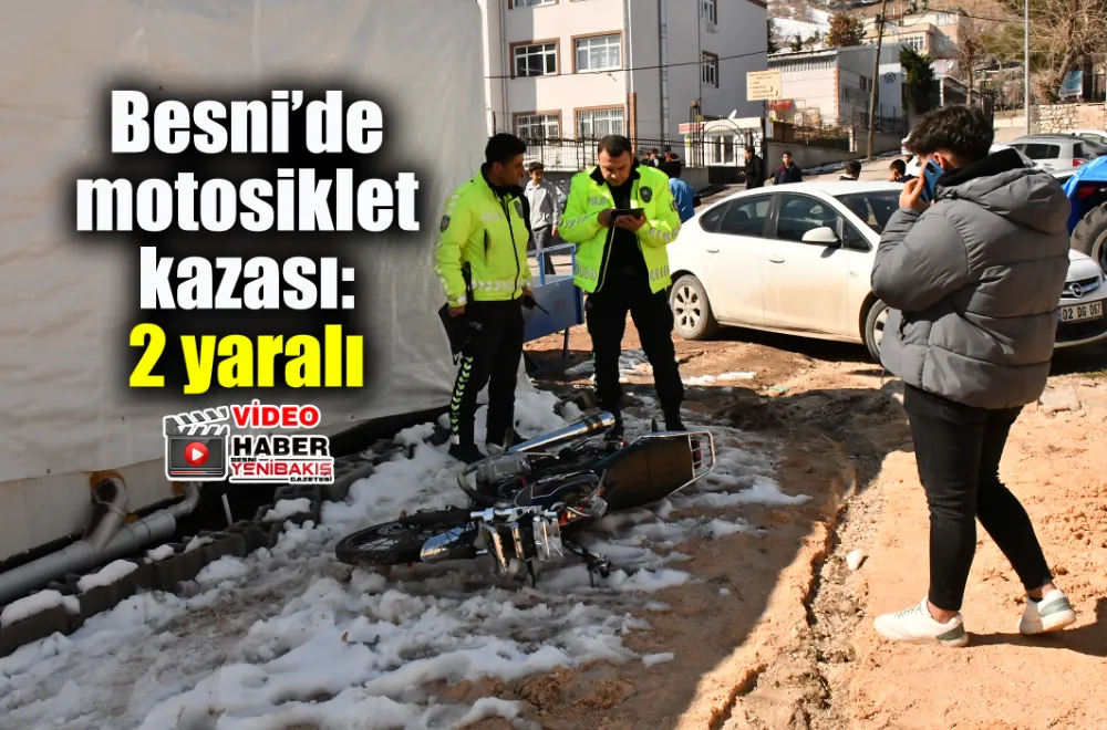 Besni’de motosiklet kazası: 2 yaralı