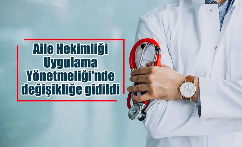 Aile Hekimliği Uygulama Yönetmeliği
