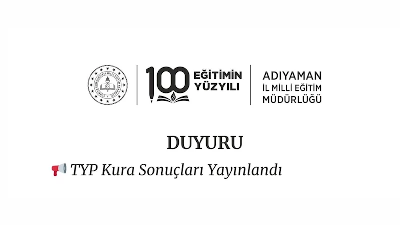 Adıyaman’da TYP kura sonuçları açıklandı