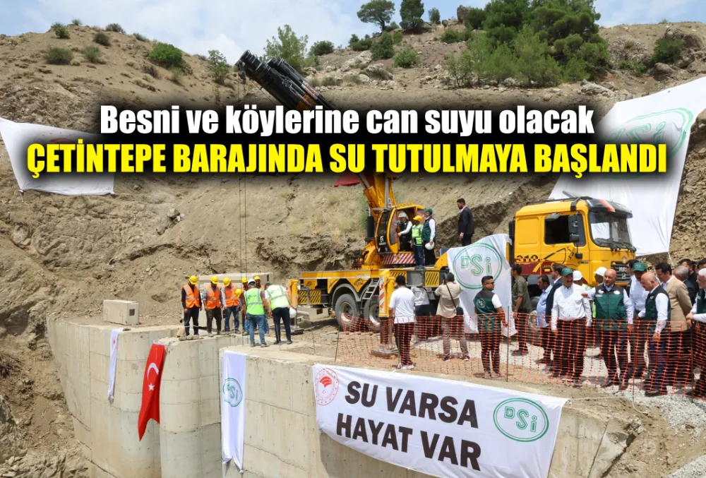 ÇETİNTEPE BARAJINDA SU TUTULMAYA BAŞLANDI