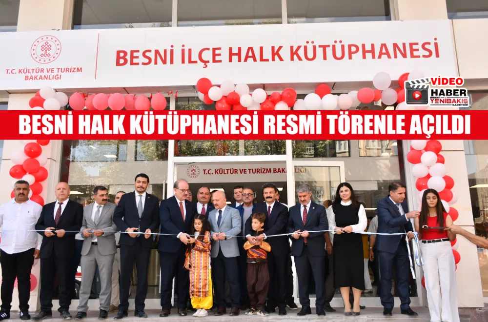 BESNİ HALK KÜTÜPHANESİ RESMİ TÖRENLE AÇILDI