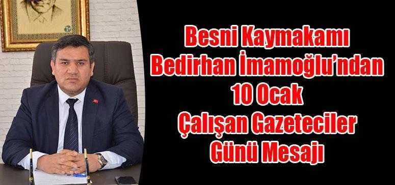 Kaymakam İmamoğlu’ndan 10 Ocak Çalışan Gazeteciler Günü Mesajı